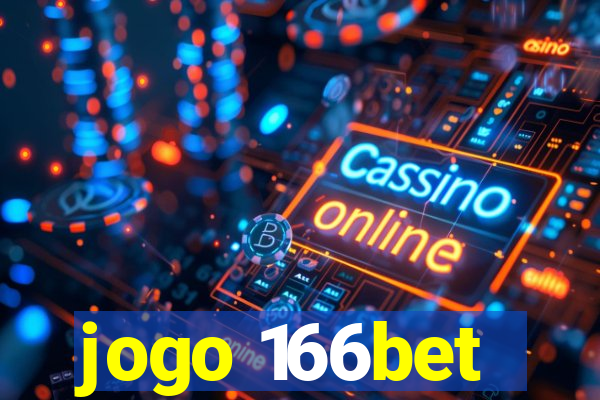 jogo 166bet